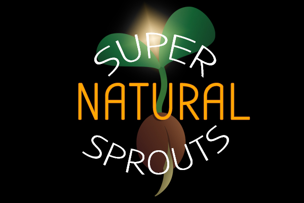 Super Natural Sprouts